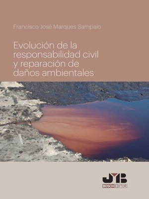 cover image of Evolución de la responsabilidad civil y reparación de daños ambientales